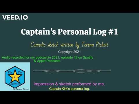 Captain's Personal Log #1