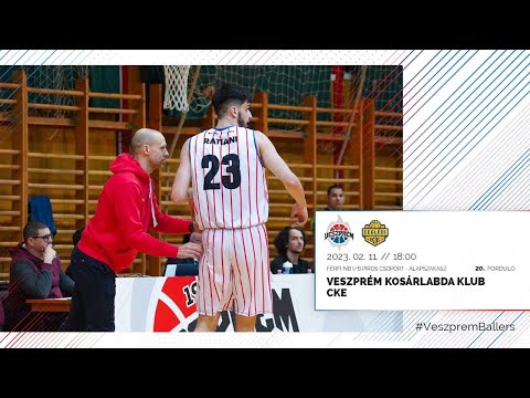 VESZPRÉM KOSÁRLABDA KLUB - CKE /2023.02.11./ Élő közvetítés - NB1/B Piros csoport