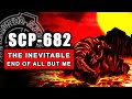 SCP-682 - The Inevitable End Of All But Me (SCP ILLUSTRATED)