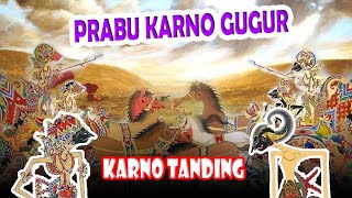 Download lagu Gugurnya Prabu Karno - Karno Tanding (Alm. Ki Seno Nugroho) mp3