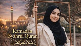 Download lagu Ramadan Syahrul Quran | رَمَضَانُ شَهْرُ الْقُرْآنِ | Heart Touching Nasheed | New Nasheed mp3