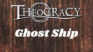 Theocracy - Ghost Ship (lyrics)