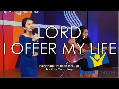 Lord I Offer My Life | Jessell Dawn Mahinay