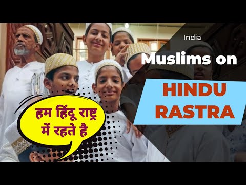 Islamic debate view -Indian Muslims on HINDU RASTRA