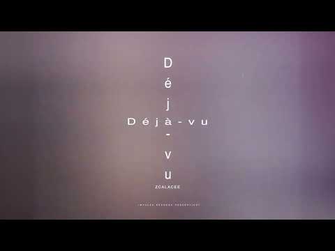 Zcalacee - Deja-vu (offiziell Lyrics Video) [Prod. by Chris Jarbee]