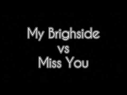 Mr.Brightside vs Miss You