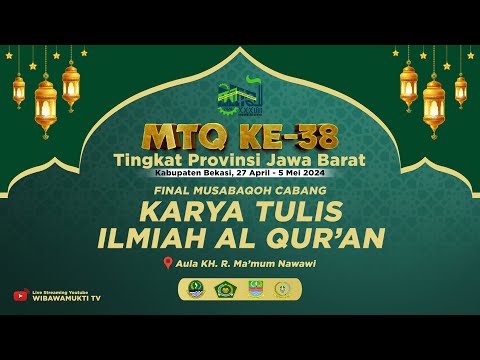 #LIVE Final Musabaqoh Cabang Karya Tulis Ilmiah Al Qur'an - 2 Mei 2024