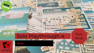 Solo Playthrough 4 | Nuuk (Rush Mode)