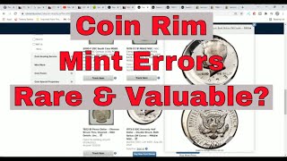 Rare Coin Rim Errors - Raised Rims - Railroad Rim - Thick Rim - Miss Struck