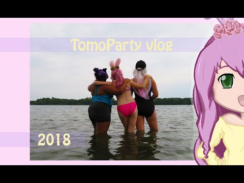 Tomoparty 2018 Vlog - HellsCuteExecuter