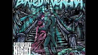 Buried In Verona - The Beginning