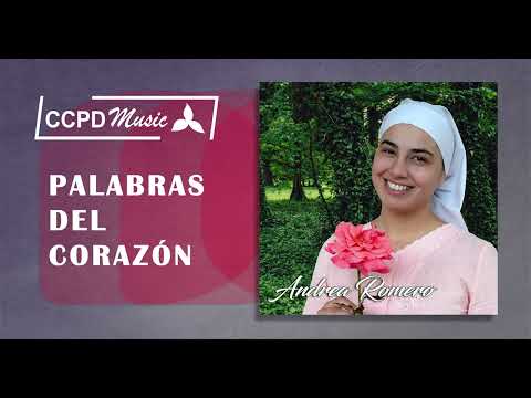 Andrea Romero - Palabras del corazón