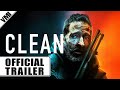 Clean (2021) - Official Trailer | VMI Worldwide