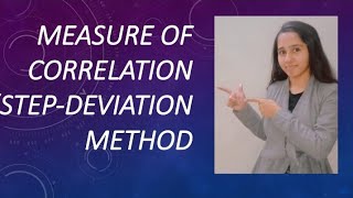 Step deviation method Chapter 11 Measure of correlation Class-11th