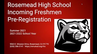Rosemead HS - Incoming 9th Grade Pre-Registration Video