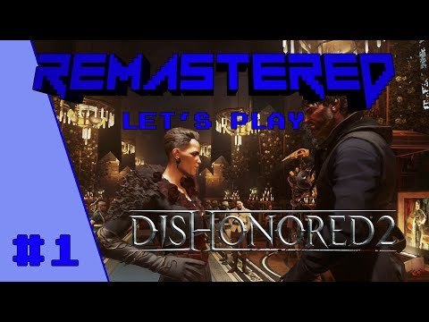 Dishonored 2 (PS4) || Episode 1: Der Staatsstreich