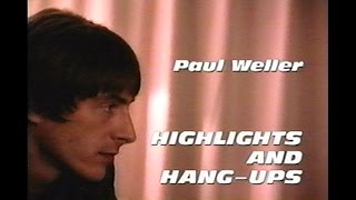 HIGHLIGHTS AND HANG UPS｜Paul Weller