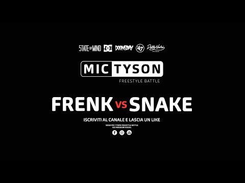 Mic Tyson - Freestyle Battle 2017 || Frenk VS Snake (ottavi di finale, turno 7)