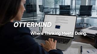Ottermind Official Launch Video | Meet Your AI Workspace