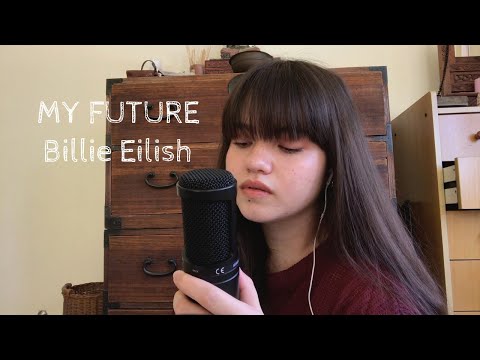 my future - Billie Eilish (Cover)