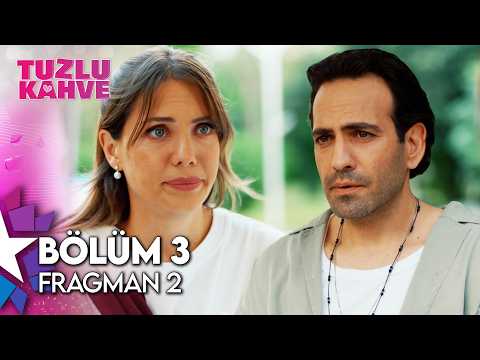 Tuzlu Kahve 3. Bölüm 2. Fragman