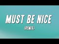 Lyfe Jennings Must Be Nice Remix Ft Nas Lyrics