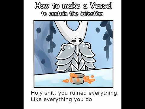 How to Make a Vessel to Contain the Infection #shorts #hollowknight #silksong #comics