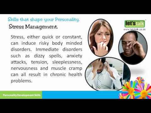 Stress Management - Personality development skills part 7 ( www.letstalk.co.in )