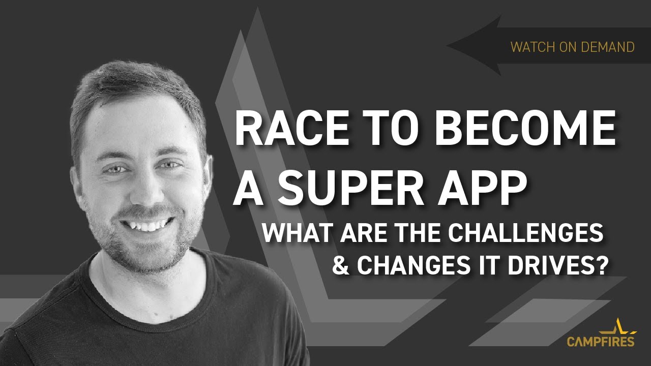The Race to Become a Super App: The Challenges & Changes it Drives