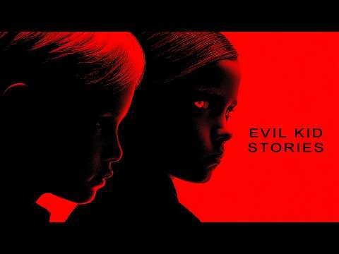 4 Real Scary Stories about Evil Kids