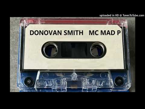 DONOVAN BADBOY SMITH -  MC MAD P - CARDIFF