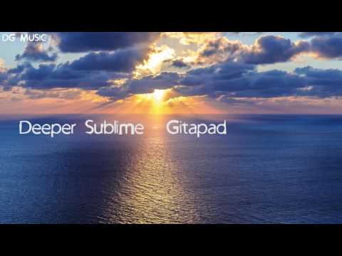 Deeper Sublime - Gitapad