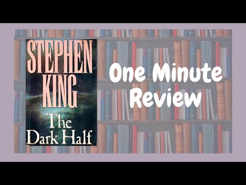 The Dark Half - One Minute Review - Mystery Mayhem & Murder!