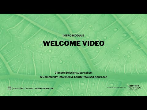 Successful ‘Climate Solutions Journalism’ course offered strategies and tools for ‘more hopeful’ reporting | Knight Center for Journalism in the Americas
