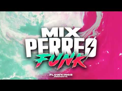 🎉MIX PERREO FUNK🔥 LO MÁS ESCUCHADO 2024 #2 - AGOSTO FIESTERO | FLOW KINGS