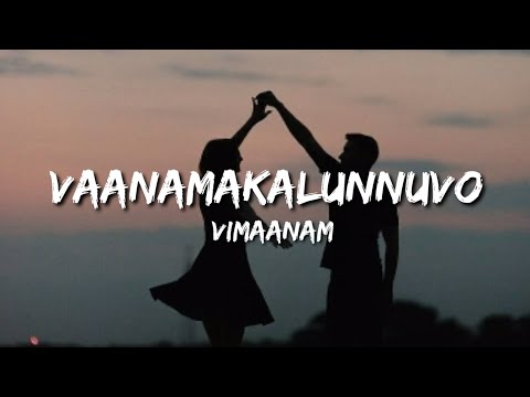 Vaanamakalunnuvo - Vimaanam (Lyrics)