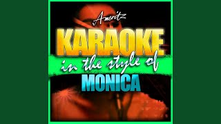 Go to Bed Mad (In the Style of Monica) (Karaoke Version)