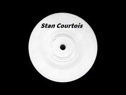 Stan Courtois - Untitled (Side A1)
