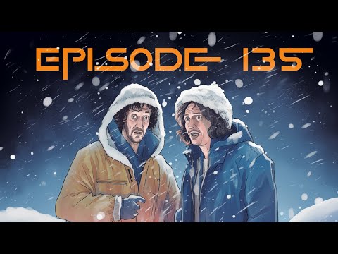 The Side Quest Podcast Episode 135 Matt & BJ's Most Excellent Snow Day