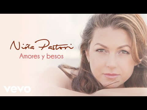 Videoclip de Amores y Besos — Niña Pastori