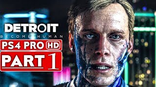 DETROIT BECOME HUMAN Gameplay Walkthrough Part 1 DEMO [1080p HD PS4 PRO] - No Commentary