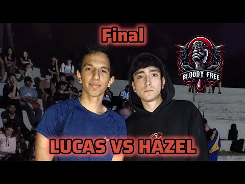 LUCAS vs HAZEL : final - BLOODY FREE REGIONAL A BIG BANG