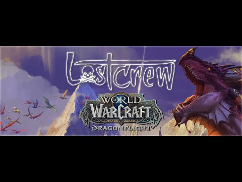 Lost Crew - Dragonflight | 2022