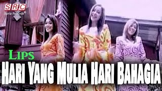 Hari Yang Mulia Hari Bahagia Music Video