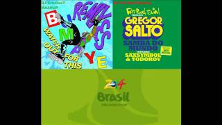FEATURED WORLD! Watch out for Samba do Mundo (Mashup)