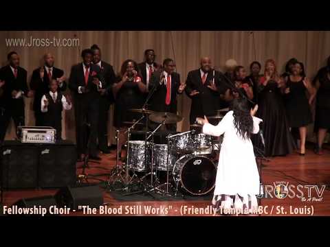 James Ross @ Fellowship Choir - "The Blood Still Works" - www.Jross-tv.com (St. Louis)