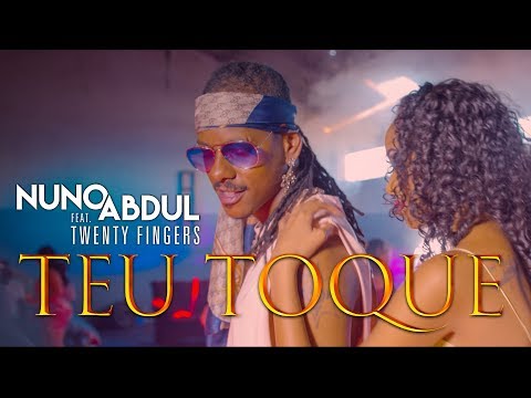 Nuno Abdul Feat. Twenty Fingers - Teu toque (Official Video UHD 4K)