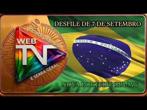 NOVA PORTEIRINHA/MG - Dia 7 de setembro, desfile Cívico Militar, 204 anos da Independência do Brasil