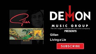Gillan - Living a Lie