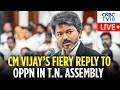 CM Vijay Speech LIVE Tamil Nadu Assembly 2026 LIVE DMK Vs TVK Clash Udhayanidhi Stalin N18L